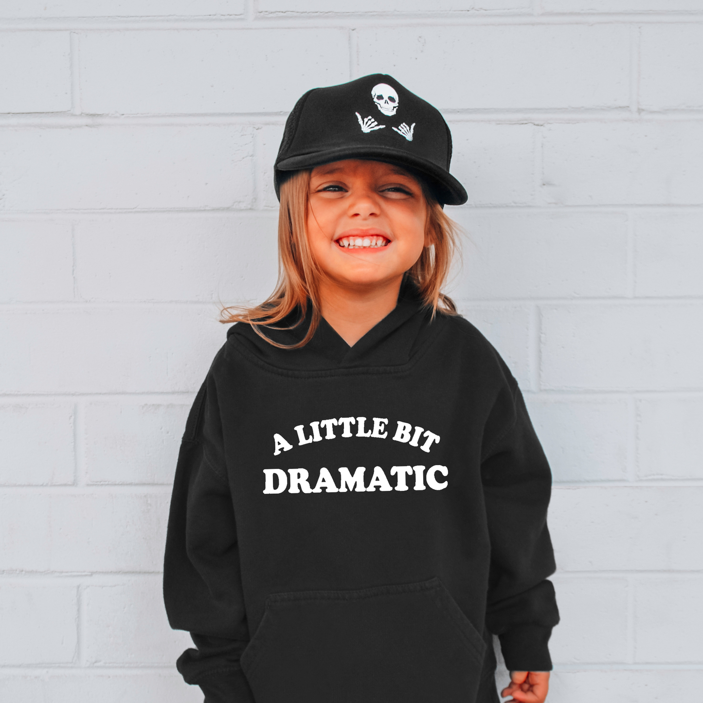 A LITTLE BIT DRAMATIC HOODIE